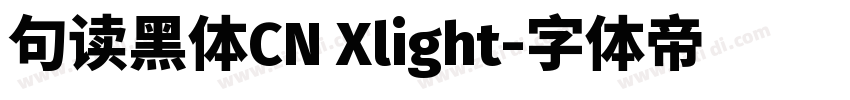 句读黑体CN Xlight字体转换